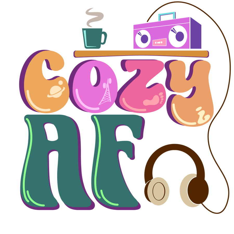 Cozy AF Cozy AF
